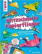blitzschnelle-papierflieger