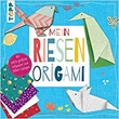 mein-riesenorigami